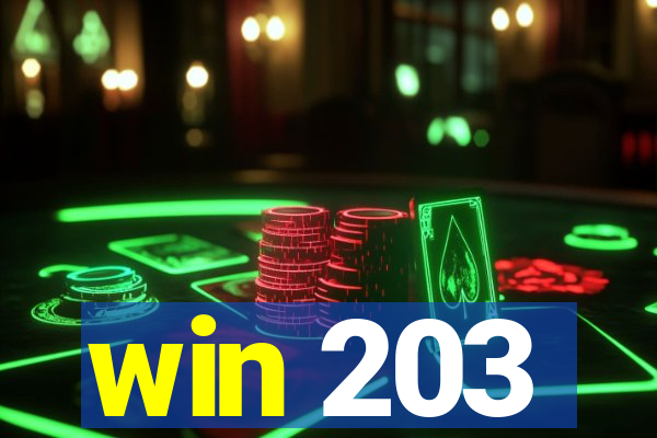 win 203